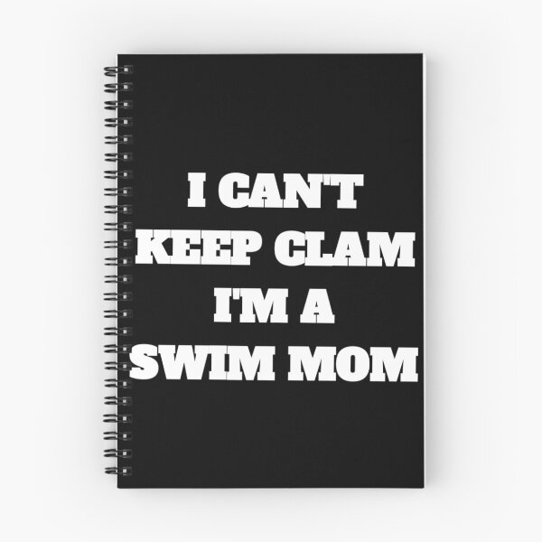 Item preview, I Cant Keep Calm Im A Swim Mom designed and sold by Water Sports and Safety.