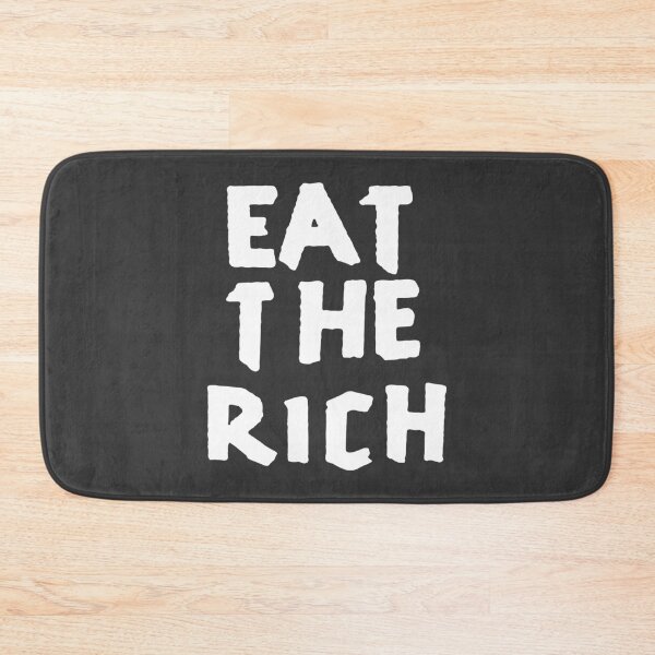 Item preview, EAT THE RICH designed and sold by MarcoPolok.