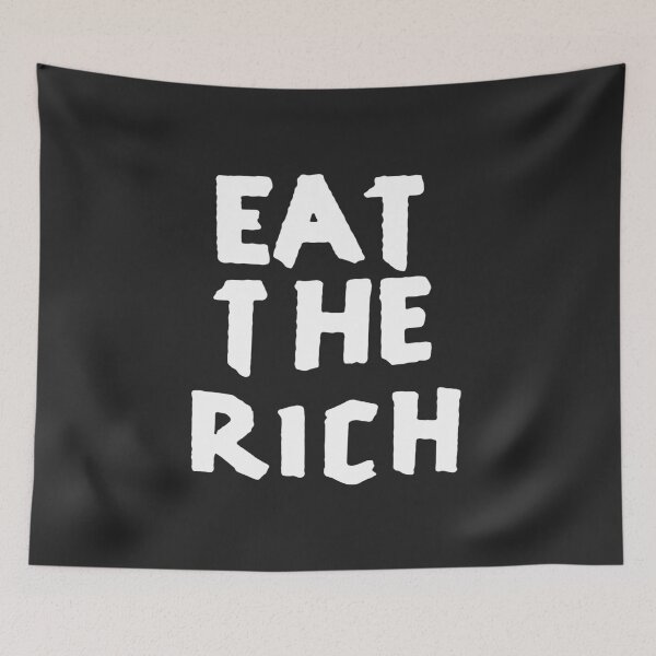 Item preview, EAT THE RICH designed and sold by MarcoPolok.