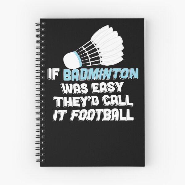 Item preview, If Badminton Was Easy Theyd Call It Football Gift designed and sold by jeffded.