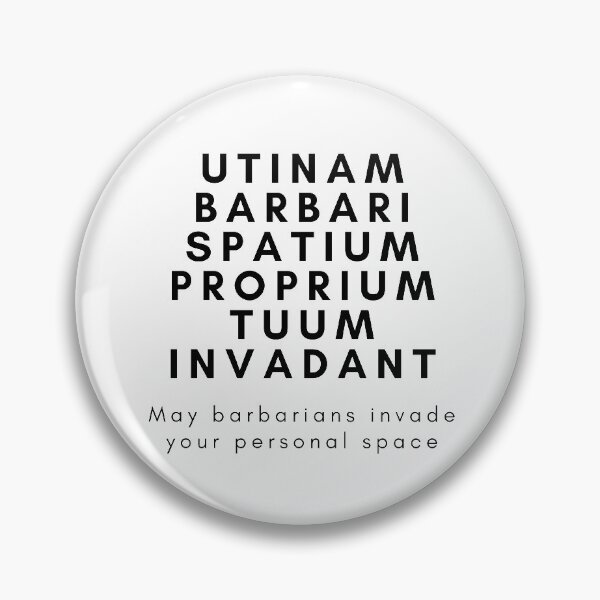 Item preview, May barbarians invade your personal space designed and sold by Jajamon.
