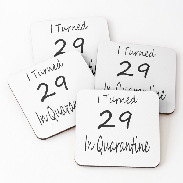 Item preview,   I Turned29 Years In Quarantine designed and sold by Saa3D.