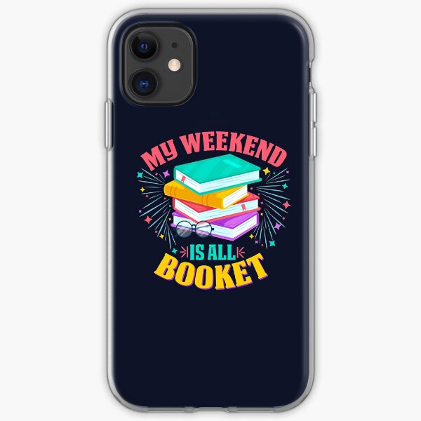 My Weekend Is All Booked iPhone Soft Case