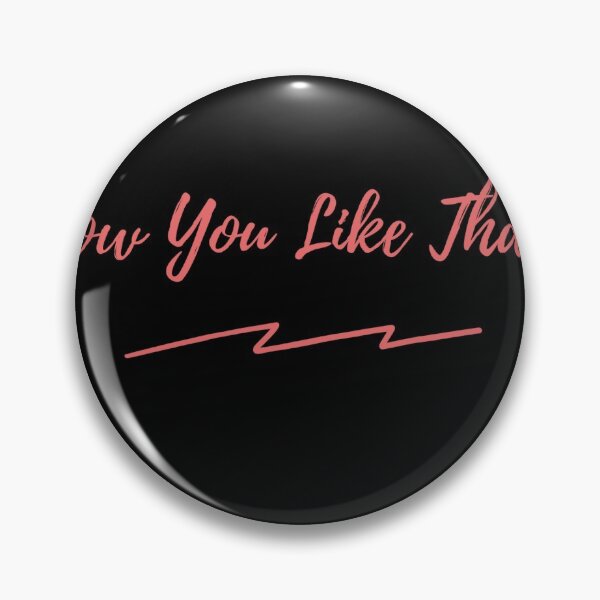 Item preview, How You Like That? designed and sold by Nimaz.