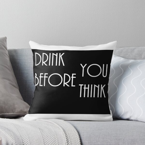 Item preview, DRINK BEFORE... THINK designed and sold by BeautyBoobs.