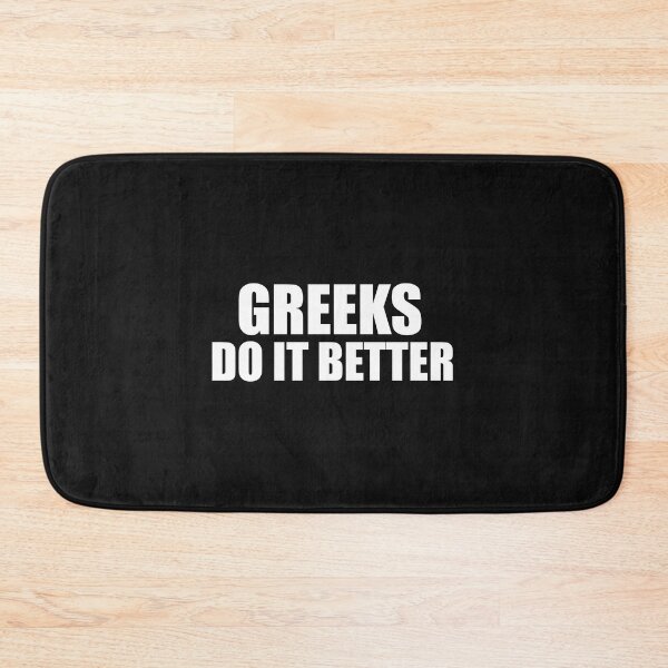 Item preview, Greeks do it better Pride Proud Heritage Greece designed and sold by losttribe.