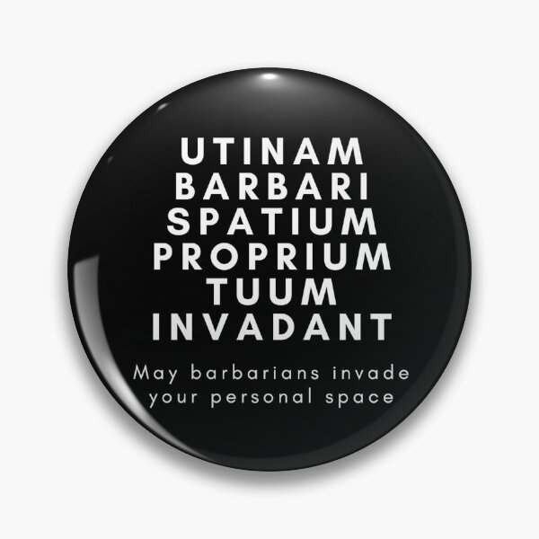 Item preview, May barbarians invade your personal space designed and sold by Jajamon.