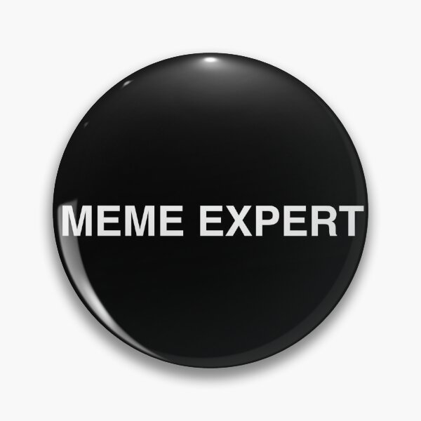 Item preview, Meme Expert text designed and sold by EarthlingHelena.