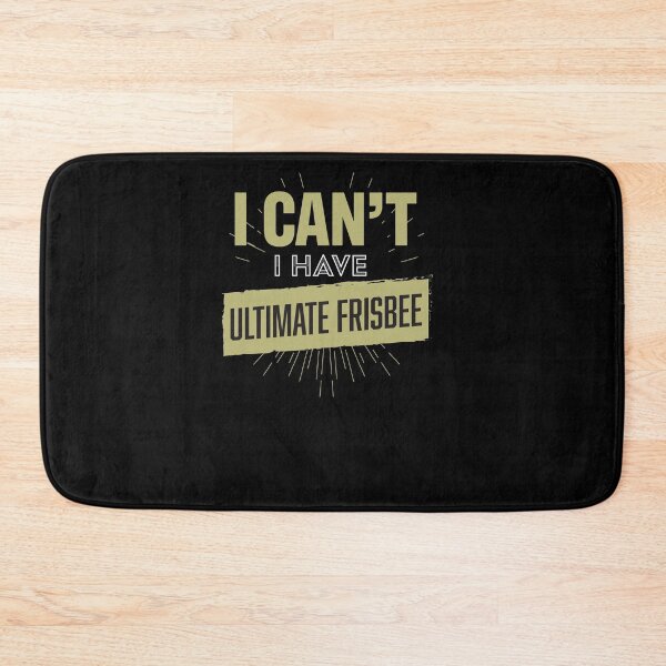 Item preview, I Cant I Have Ultimate Frisbee Disc Golf Player designed and sold by jeffded.
