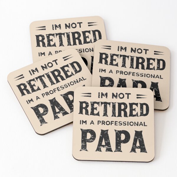Item preview, I'm Not Retired I'm A Professional Papa designed and sold by ELmezz.