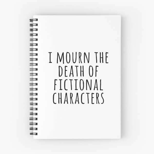 Item preview, I mourn the death of fictional characters designed and sold by tinytoebeanz.