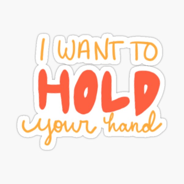 Item preview, I Want to Hold Your Hand designed and sold by gaf1852.