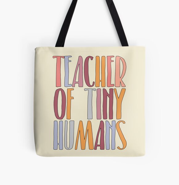 Teacher Of Tiny Humans All Over Print Tote Bag