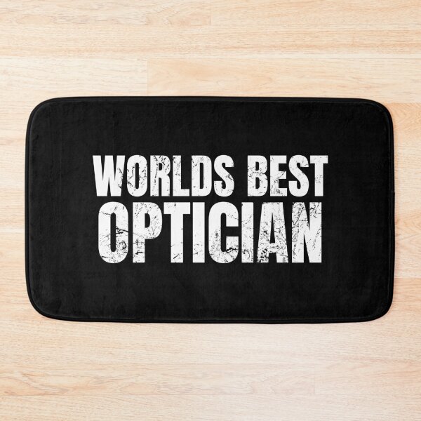 Item preview, Worlds Best Optician designed and sold by AJ505.