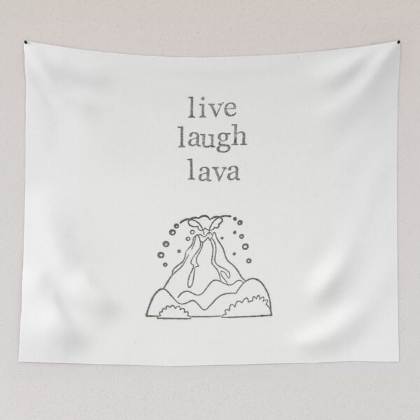 Item preview, Live Laugh Lava designed and sold by BlueSpecsStudio.