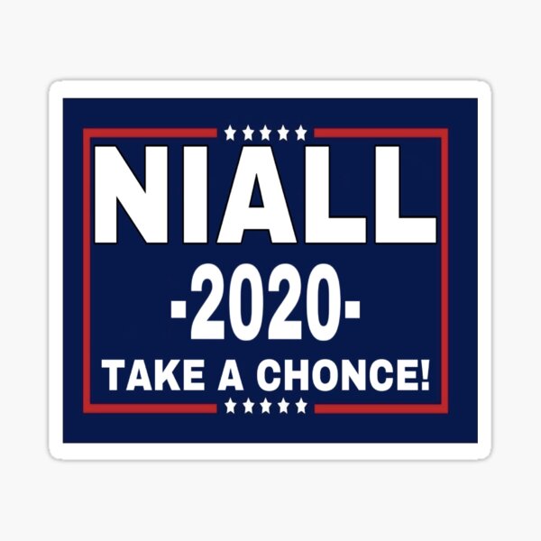 Niall Horan 2020, Take A Chonce! Sticker