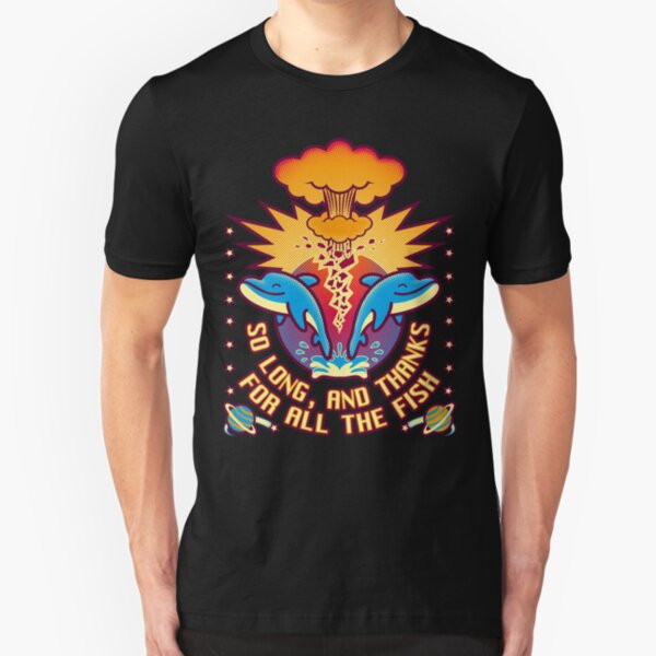 Thanks far all fish Slim Fit T-Shirt