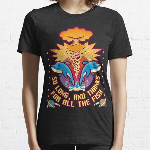Thanks far all fish Essential T-Shirt