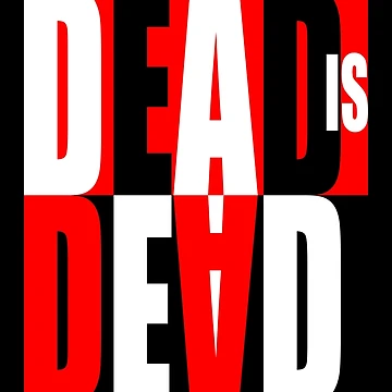 Artwork thumbnail, Dead Is Dead by Riott Designs