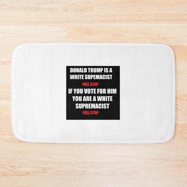 Item preview, Donald Trump is a white supremacist designed and sold by Amna Ahmad.