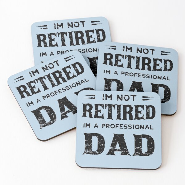 Item preview, i'm Not Retired I'm A Professional dad,fathers day designed and sold by ELmezz.