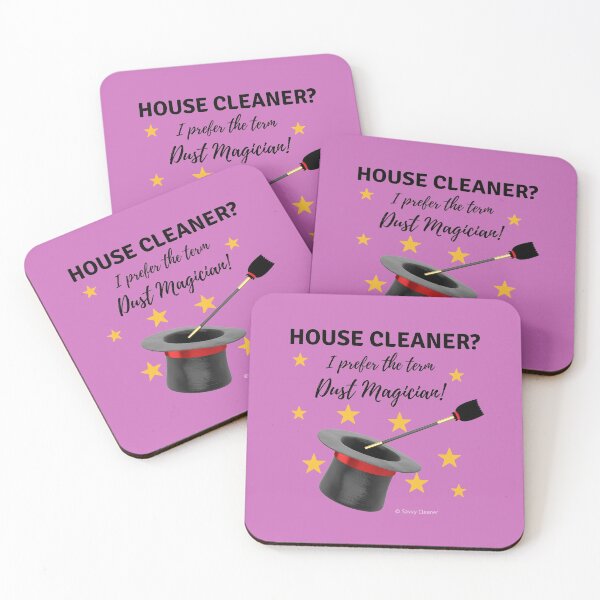 Item preview, House Cleaner? I Prefer the Term Dust Magician! designed and sold by SavvyCleaner.
