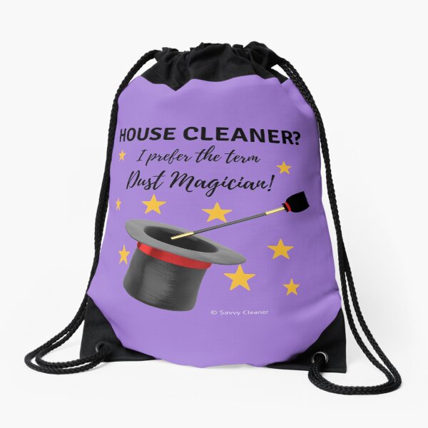Item preview, House Cleaner? I Prefer the Term Dust Magician! designed and sold by SavvyCleaner.