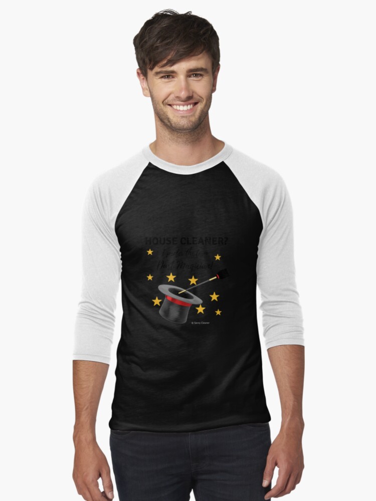 Thumbnail 1 of 3, Baseball ¾ Sleeve T-Shirt, House Cleaner? I Prefer the Term Dust Magician! designed and sold by SavvyCleaner.