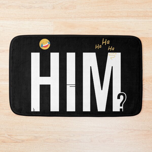 Item preview, Him? - Breakup Design designed and sold by Giacob.