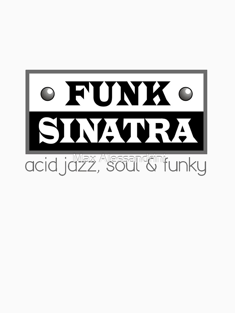 FUNK SINATRA by maxsax
