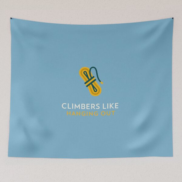 Item preview, Rock Climbing - Climbers Like To Hang Out designed and sold by dkarasinski.