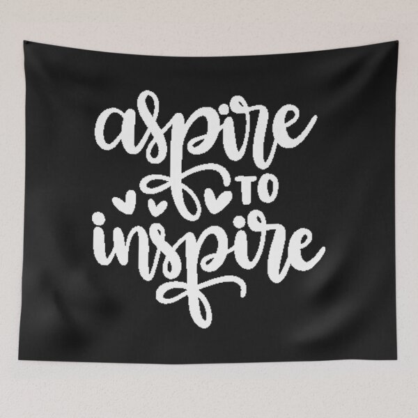 Item preview, Aspire To Inspire motivational quote designed and sold by REApparelCo.