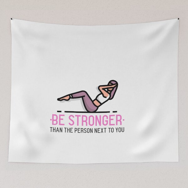 Item preview, Be stronger than the person next to you  gym designed and sold by Got-Ya-Bak.