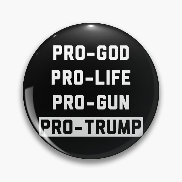 Item preview, Pro God, Pro Life, Pro Gun, Pro Trump designed and sold by TrendsnHolidays.