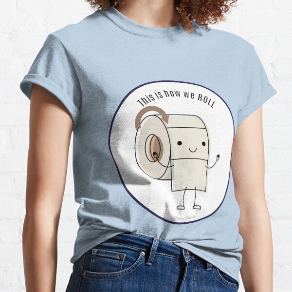 Item preview, This is How We Roll designed and sold by SavvyCleaner.