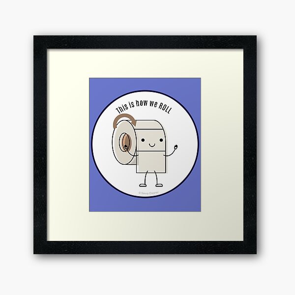 Item preview, This is How We Roll designed and sold by SavvyCleaner.