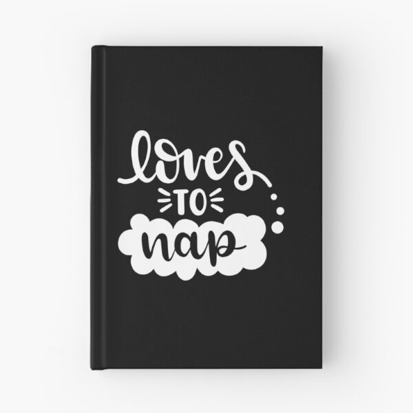 Item preview, Loves To Nap Every Day designed and sold by REApparelCo.