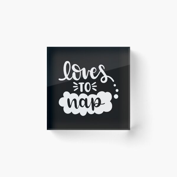 Item preview, Loves To Nap Every Day designed and sold by REApparelCo.