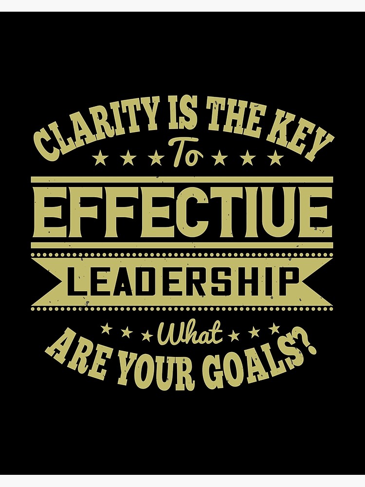 Clarity is the Key to Effective Leadership Art Board Print for Sale by  Persona