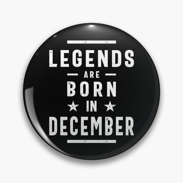 Item preview, December Birthday Gift Legends Are Born In December designed and sold by cidolopez.