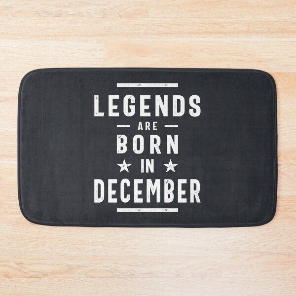 Item preview, December Birthday Gift Legends Are Born In December designed and sold by cidolopez.