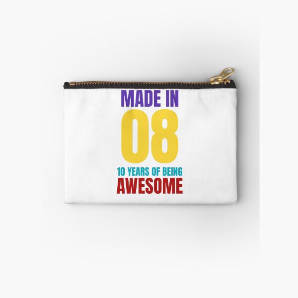 Item preview, MADE IN 08 10 YEARS OF BEING AWSOME designed and sold by Isheilstylish.