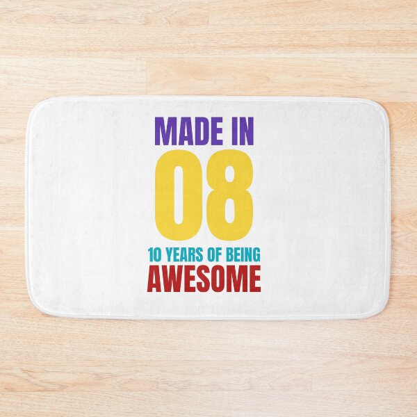 Item preview, MADE IN 08 10 YEARS OF BEING AWSOME designed and sold by Isheilstylish.