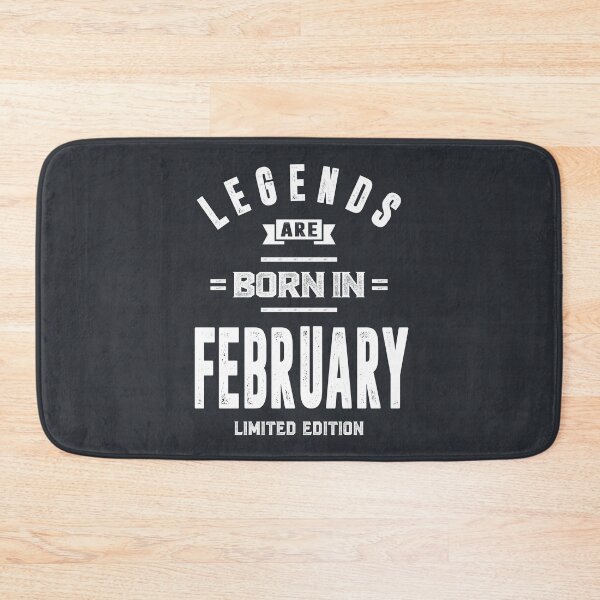 Item preview, February Birthday Gift Legends Are Born In February designed and sold by cidolopez.