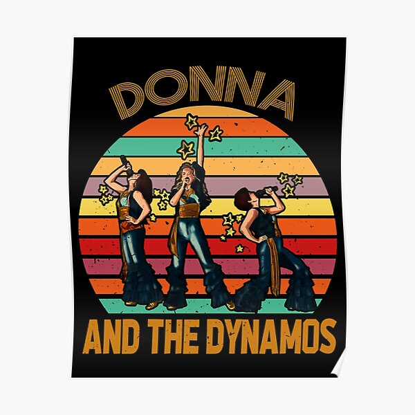 Donna and the dynamos, Mamma Mia Music, Dynamos Perform Musical Poster