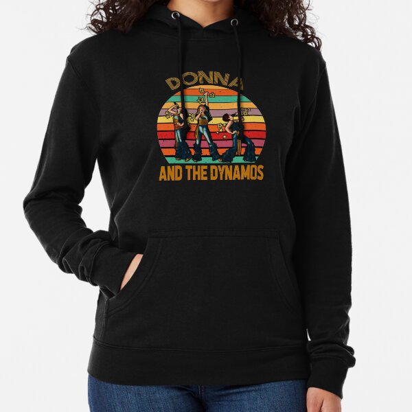 Donna and the dynamos, Mamma Mia Music, Dynamos Perform Musical Lightweight Hoodie