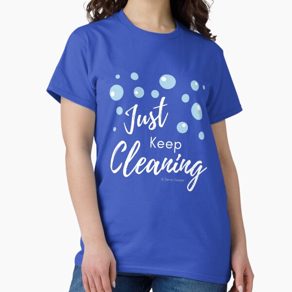 Item preview, Just Keep Cleaning designed and sold by SavvyCleaner.