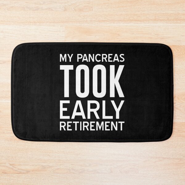 Item preview, My Pancreas Took Early Retirement - Funny Diabetes  designed and sold by T-shirt For You.