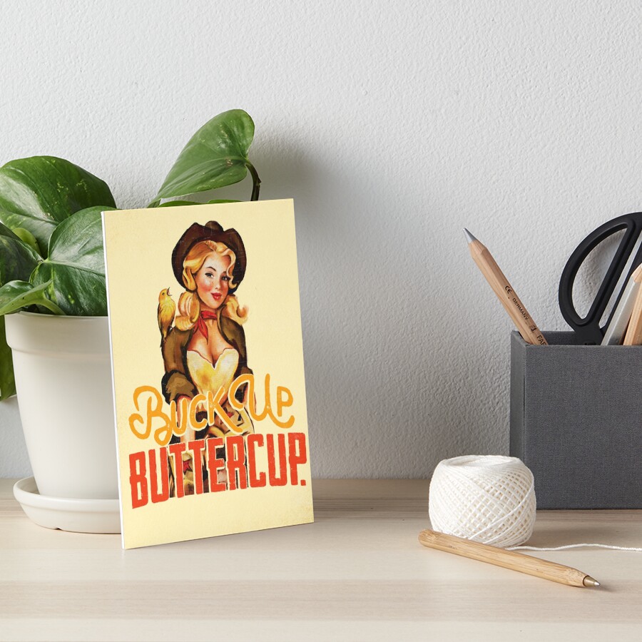 ""Buck Up Buttercup" Western Pinup Art" Art Board Print for Sale by