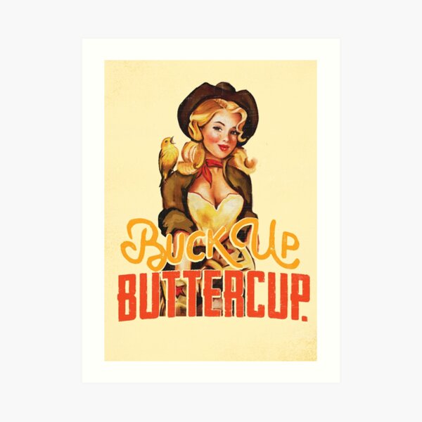 ""Buck Up Buttercup" Western Pinup Art" Art Print for Sale by gramse212